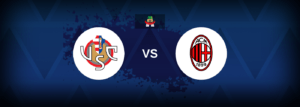 Cremonese vs AC Milan – Live Streaming
