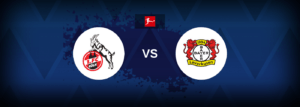 FC Koln vs Bayer Leverkusen – Live Streaming