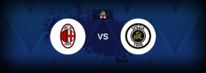 AC Milan vs Spezia – Live Streaming