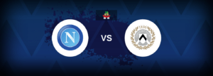 SSC Napoli vs Udinese – Live Streaming