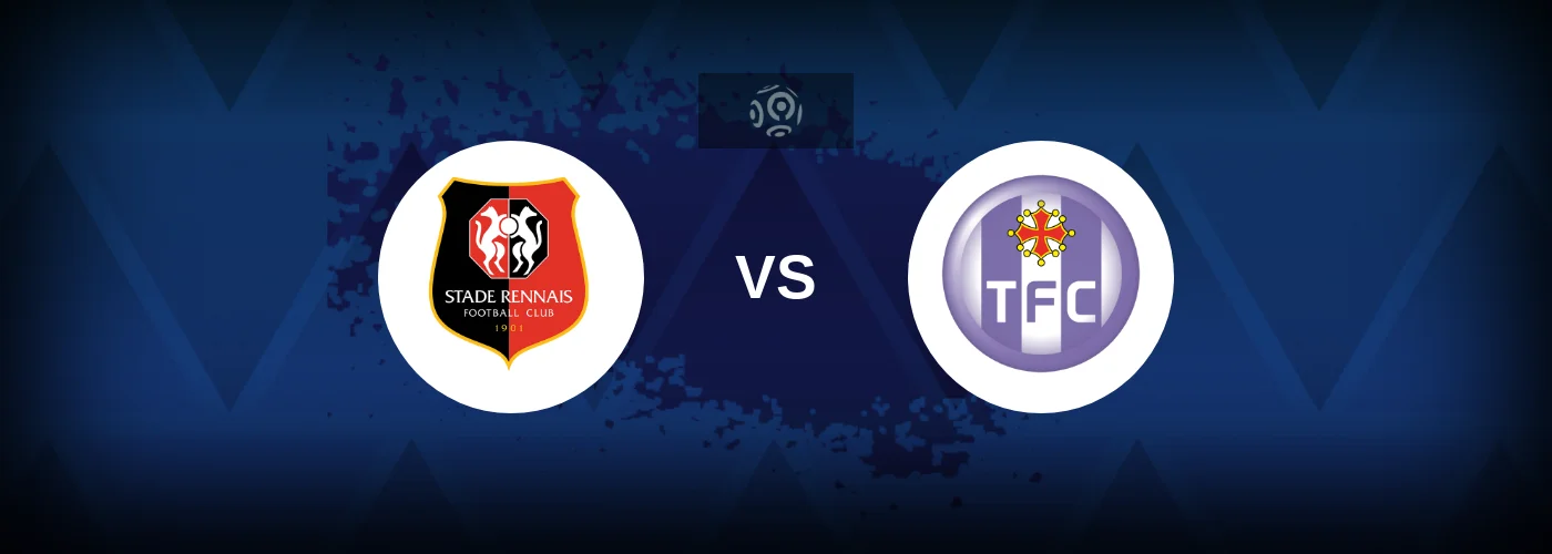 Rennes vs Toulouse – Live Streaming