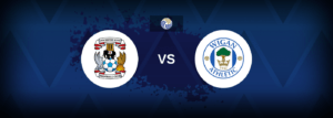 Coventry vs Wigan – Prediction, Betting Tips & Odds