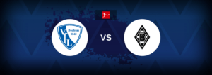 Bochum vs Borussia Monchengladbach – Live Streaming