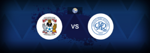 Coventry vs QPR – Prediction, Betting Tips & Odds