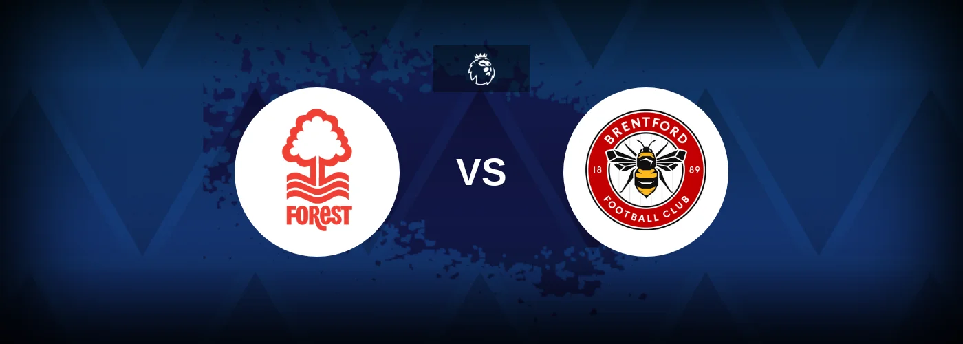 Nottingham Forest vs Brentford – Prediction, Betting Tips & Odds