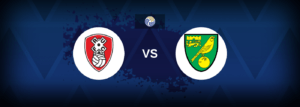 Rotherham vs Norwich – Prediction, Betting Tips & Odds