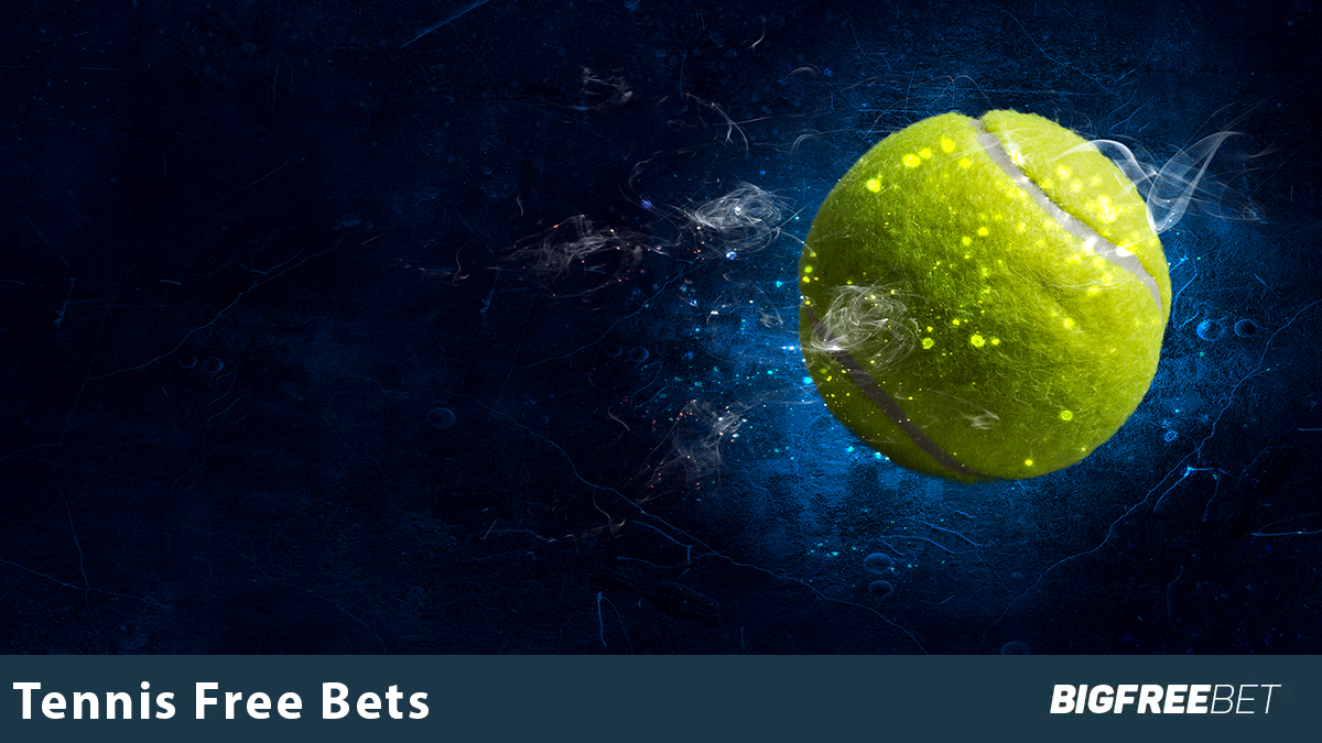 Amazing] Tennis Free Bets [Best] Betting Offers RIGHT HERE