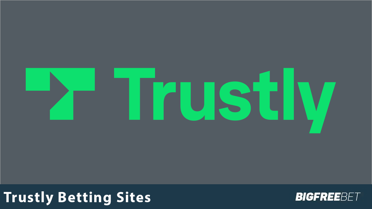 Trustly Betting Sites