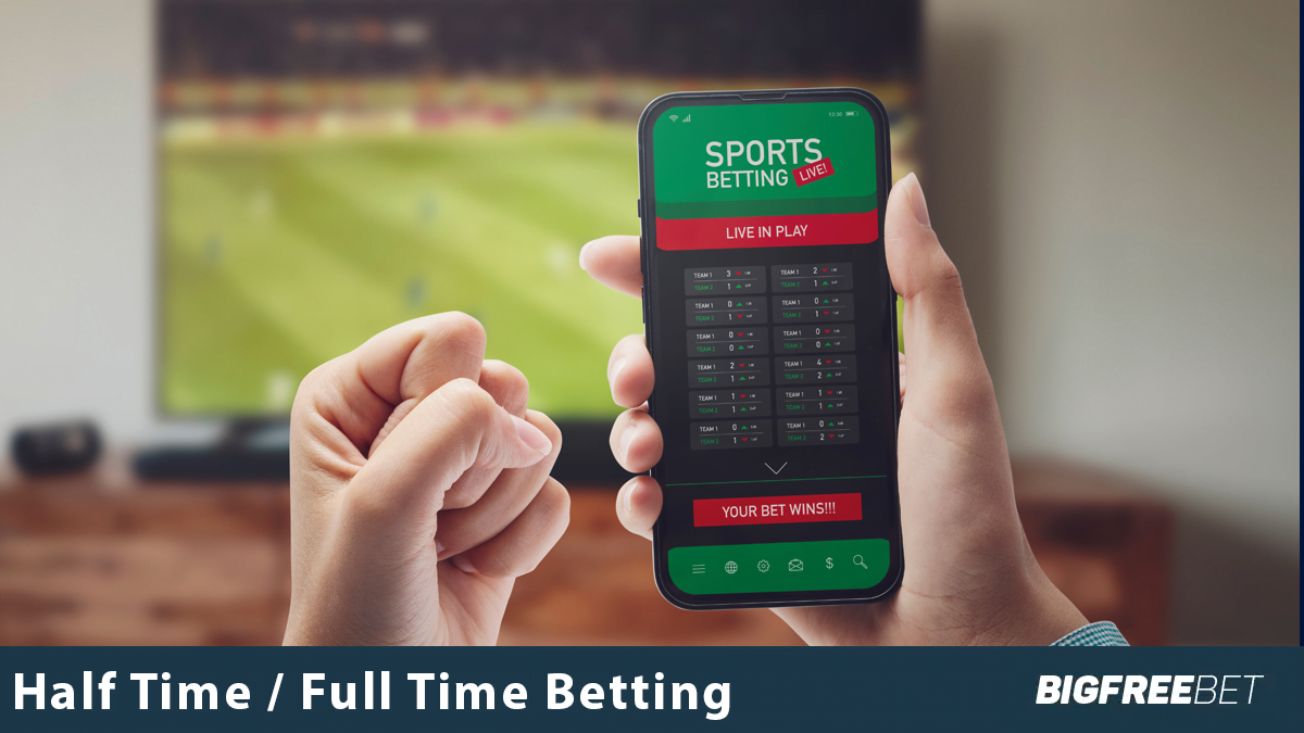 half time full time betting