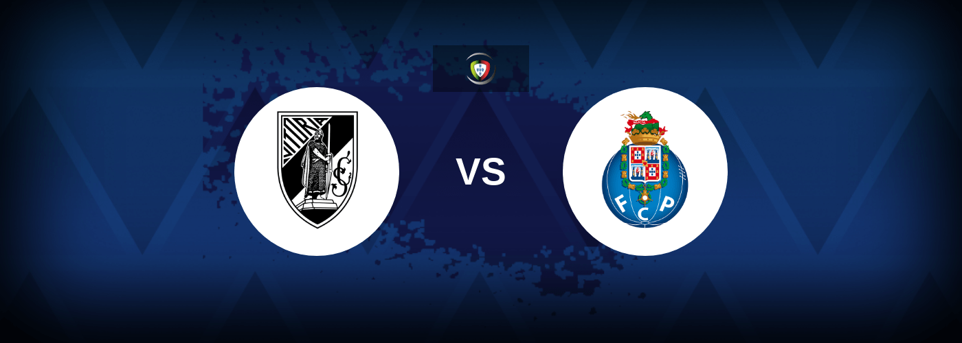 Vitoria de Guimaraes vs FC Porto – Live Streaming