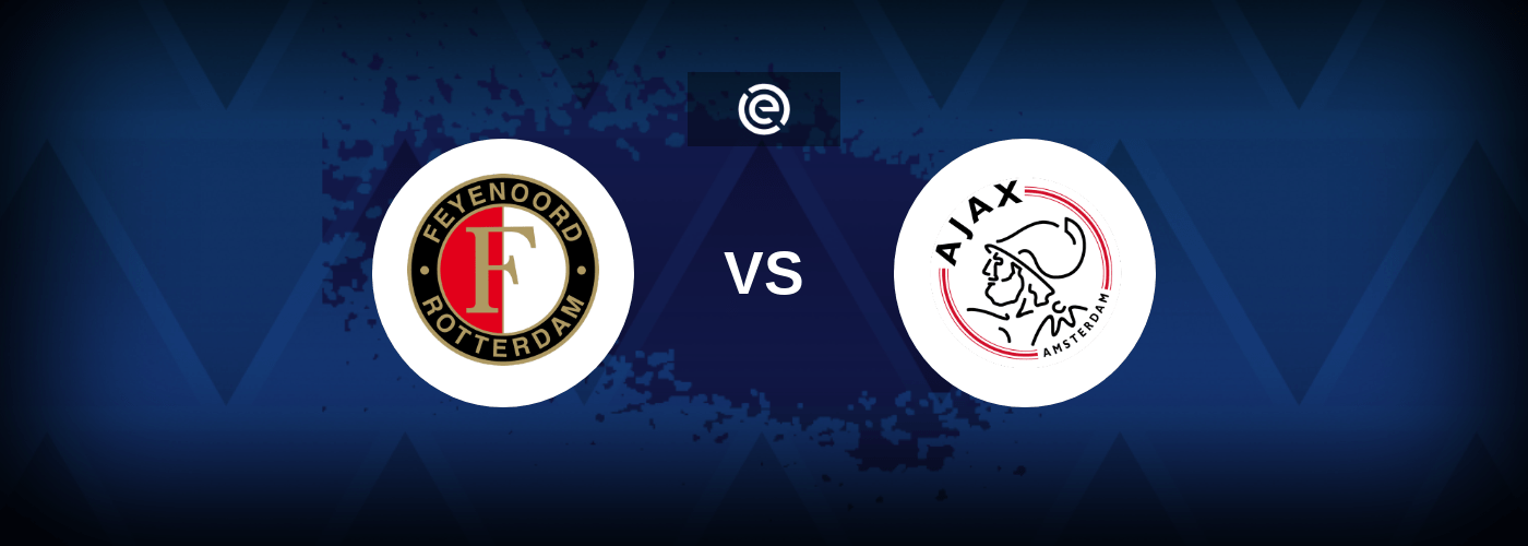 Feyenoord vs Ajax – Live Streaming