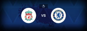 Liverpool vs Chelsea – Prediction, Betting Tips & Odds