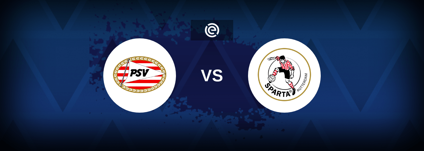 PSV Eindhoven vs Sparta Rotterdam – Live Streaming