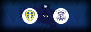 Leeds vs Cardiff – Live Streaming