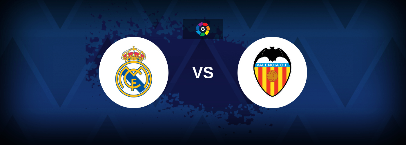 Real Madrid vs Valencia – Live Streaming
