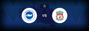 Brighton vs Liverpool – Prediction, Betting Tips & Odds