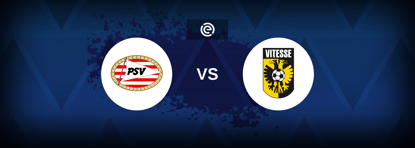 PSV Eindhoven vs Vitesse – Live Streaming