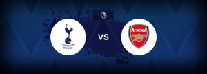 Tottenham vs Arsenal – Prediction, Betting Tips & Odds