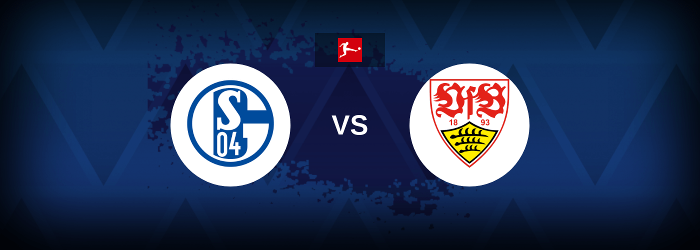 Schalke 04 vs VfB Stuttgart – Live Streaming