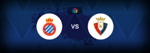 Espanyol vs Osasuna – Live Streaming