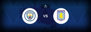 Manchester City vs Aston Villa – Prediction, Betting Tips & Odds