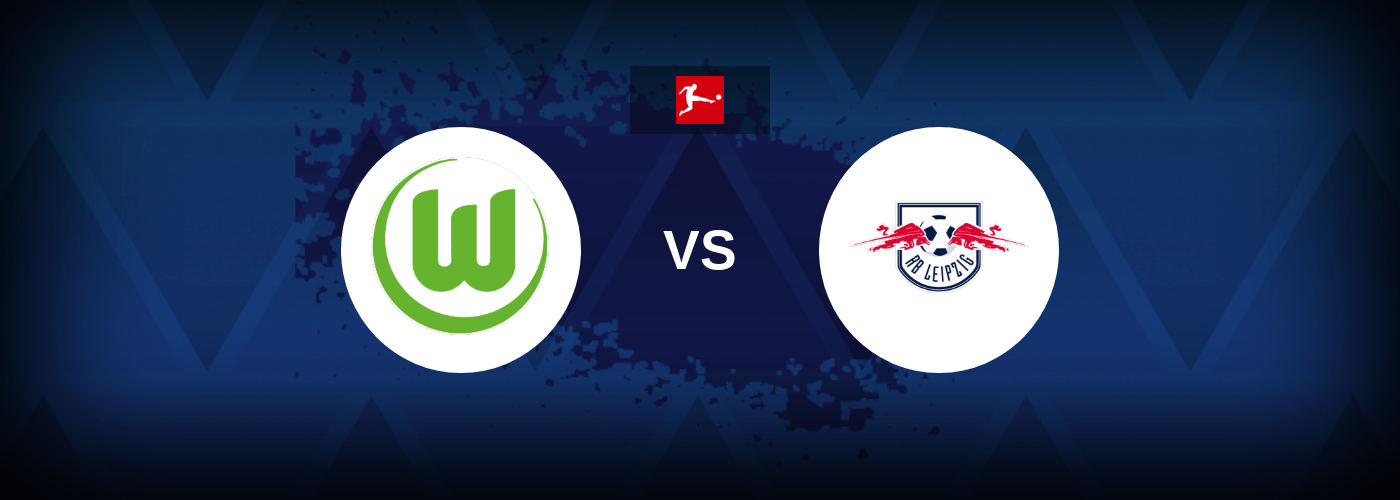 Wolfsburg vs RB Leipzig – Live Streaming