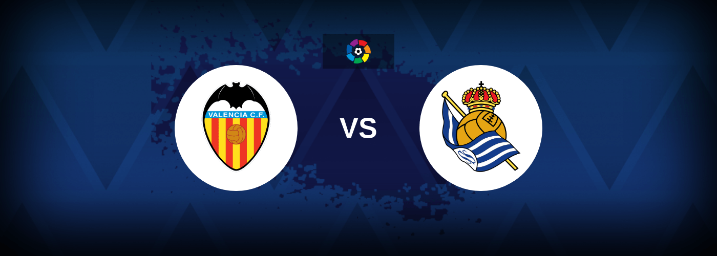 Valencia vs Real Sociedad – Live Streaming