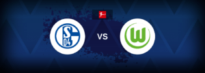 Schalke 04 vs Wolfsburg – Live Streaming