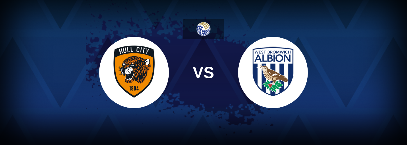 Hull vs West Bromwich Albion – Prediction, Betting Tips & Odds