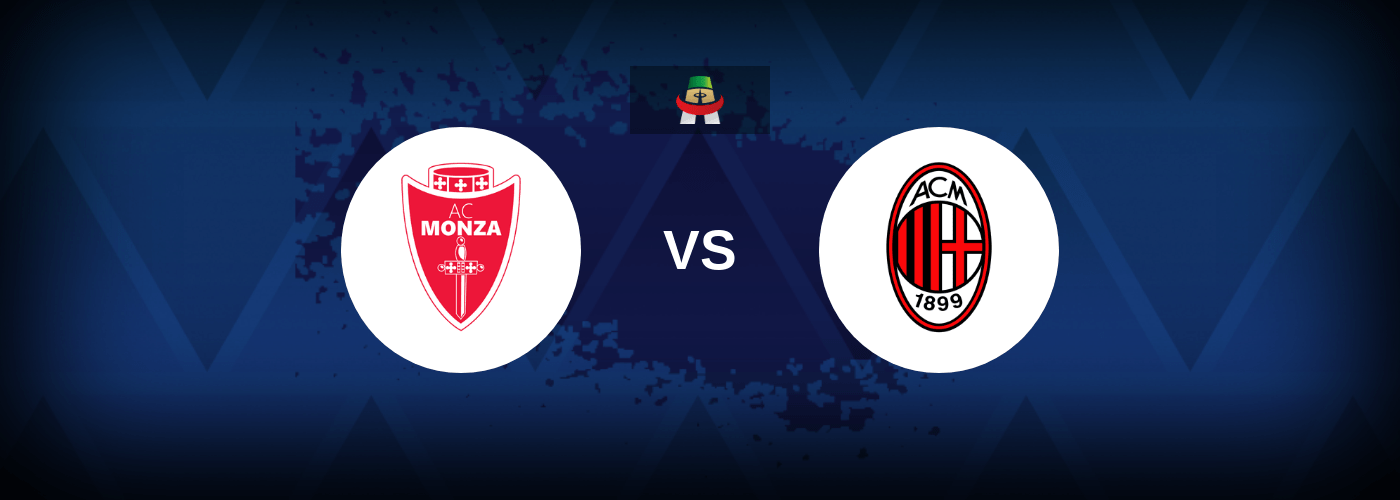 Monza vs AC Milan – Live Streaming