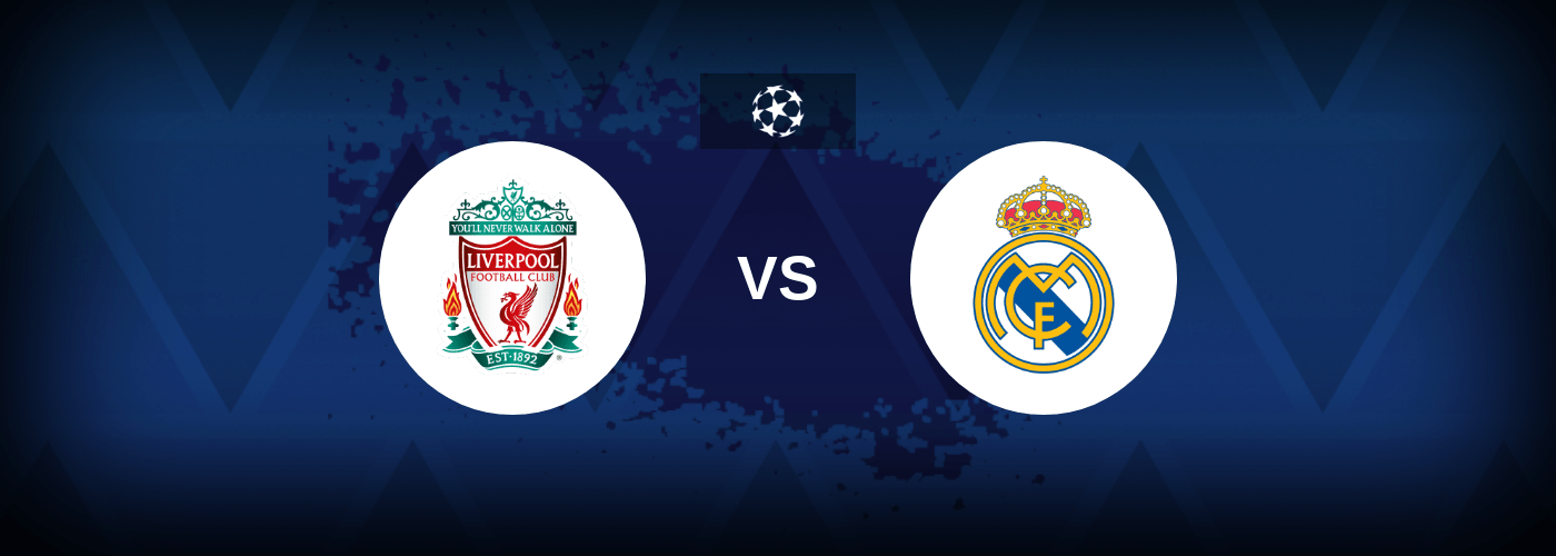 Liverpool vs Real Madrid Free Bets: Bet £10 Get £50 Free Bets with bet365