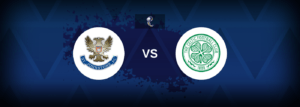 St. Johnstone vs Celtic – Prediction, Betting Tips & Odds