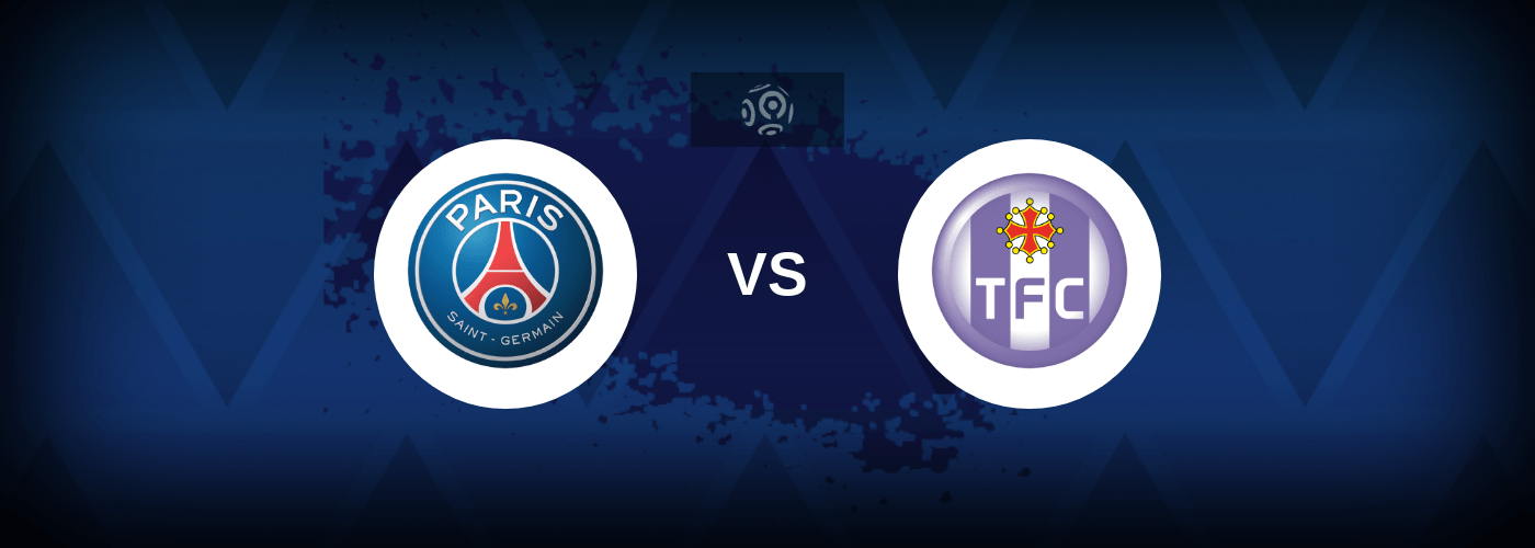 PSG vs Toulouse – Live Streaming