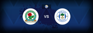 Blackburn vs Wigan – Prediction, Betting Tips & Odds