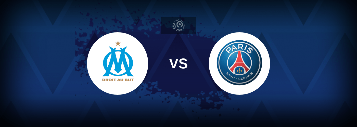 Marseille vs PSG – Live Streaming
