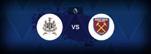 Newcastle United vs West Ham – Prediction, Betting Tips & Odds