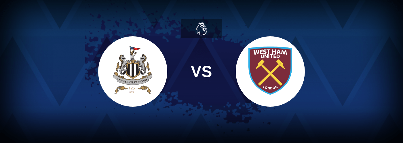 Newcastle United vs West Ham – Prediction, Betting Tips & Odds