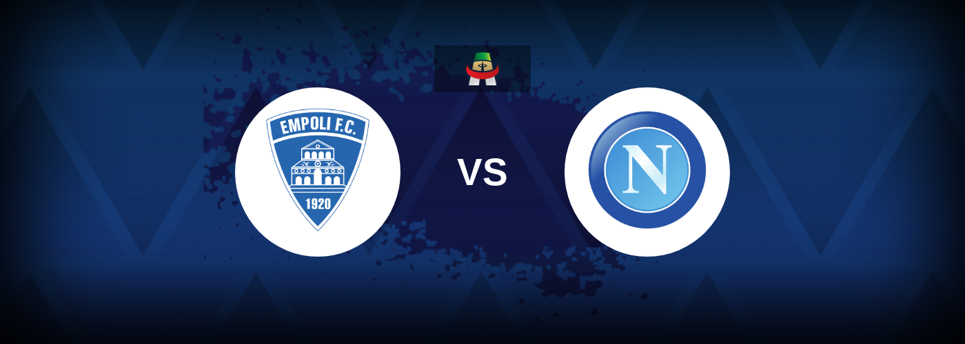 Empoli vs SSC Napoli – Live Streaming