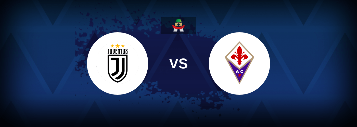 Juventus vs Fiorentina – Live Streaming