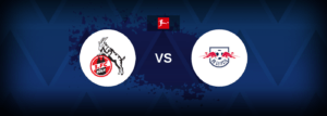 FC Koln vs RB Leipzig – Live Streaming