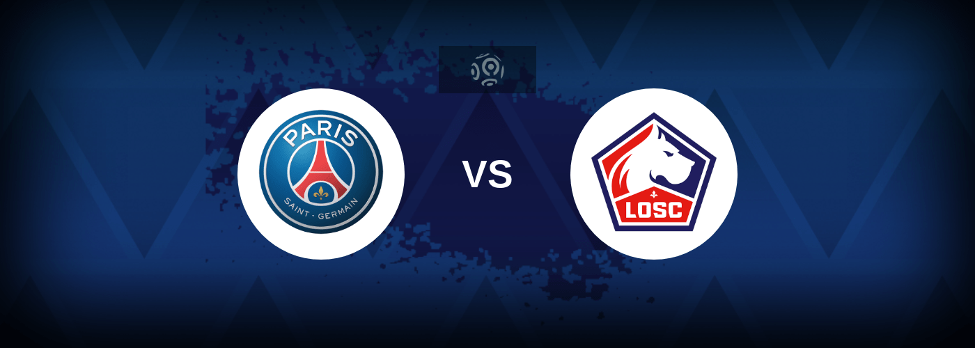 PSG vs Lille – Live Streaming