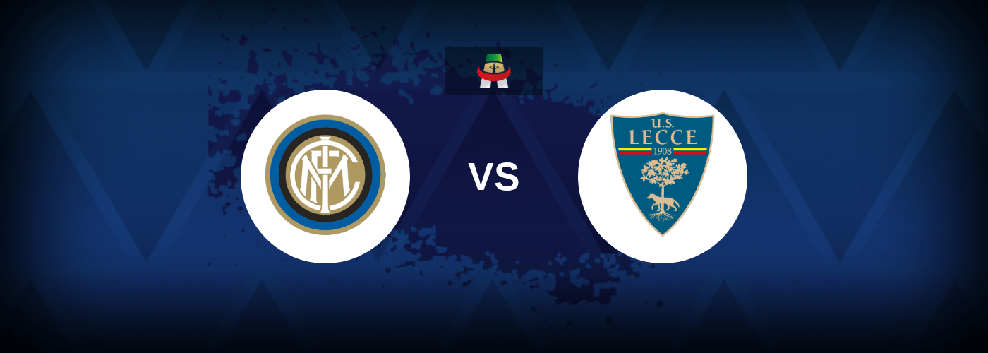 Inter vs Lecce – Live Streaming