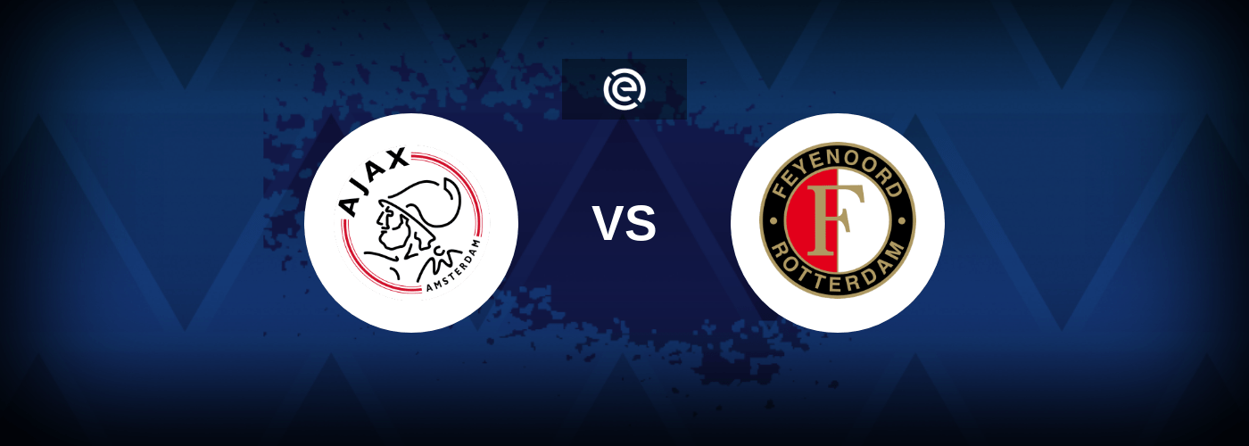 Ajax vs Feyenoord – Live Streaming