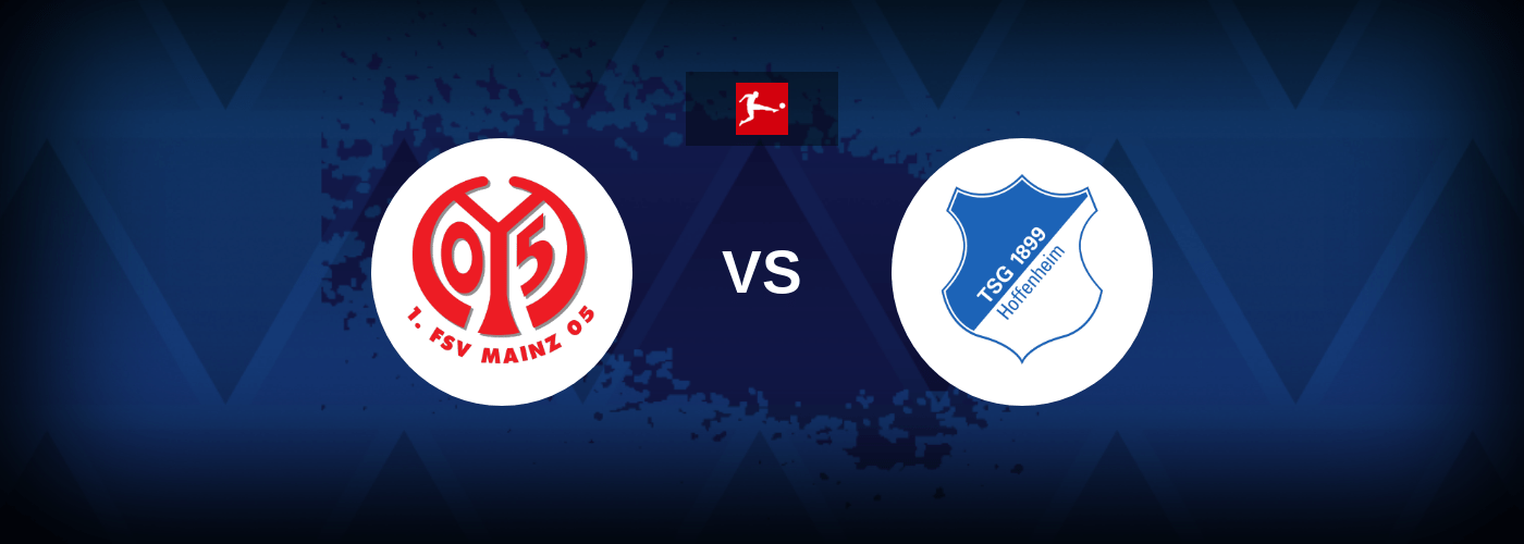 Mainz 05 vs Hoffenheim – Live Streaming