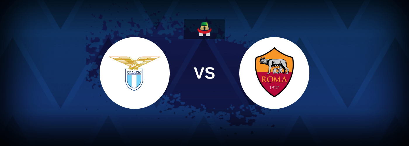 Lazio vs Roma – Live Streaming