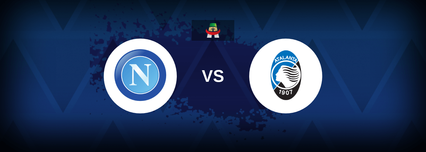 SSC Napoli vs Atalanta – Live Streaming
