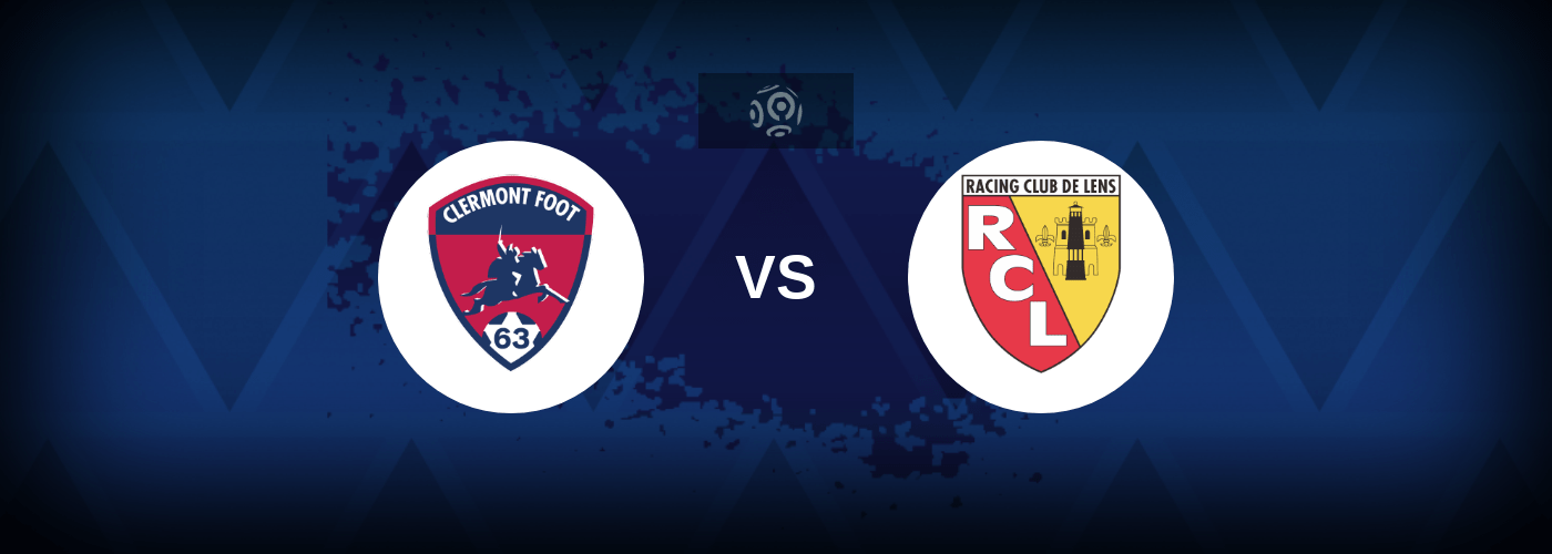 Clermont Foot vs Lens – Live Streaming