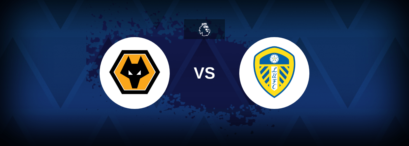 Wolves vs Leeds – Prediction