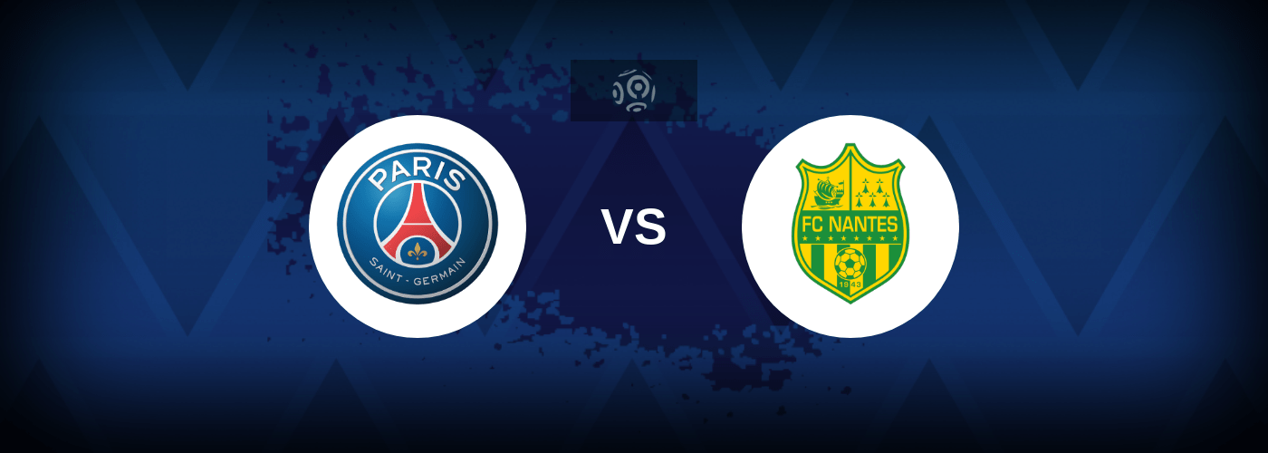 PSG vs Nantes – Live Streaming