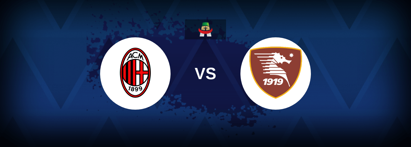 AC Milan vs Salernitana – Live Streaming